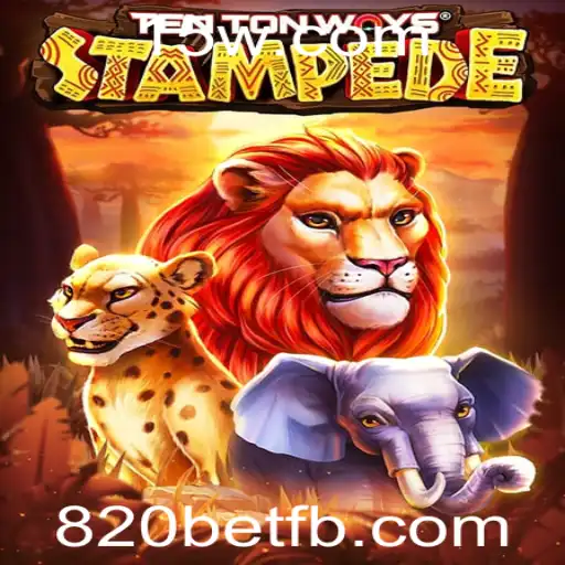 TenTonWaysStampede: Explorando o Excitante Mundo do Jogo com 820bet